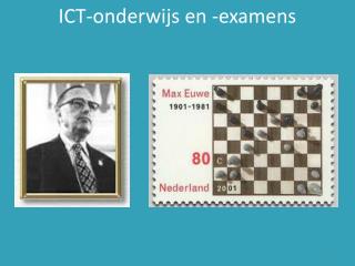 ICT-onderwijs en -examens