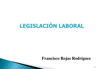 LEGISLACIÓN LABORAL