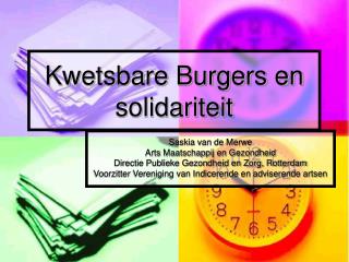 Kwetsbare Burgers en solidariteit