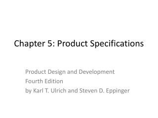 Chapter 5: Product Specifications