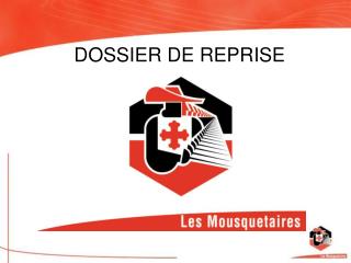 DOSSIER DE REPRISE