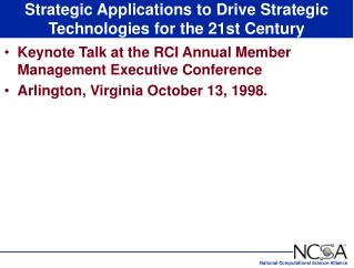 Strategic Applications to Drive Strategic Technologies for the 21st Century