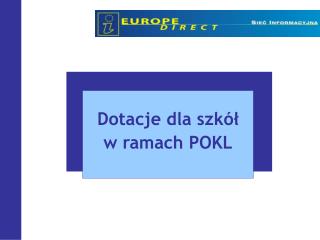 Dotacje dla szkół w ramach POKL