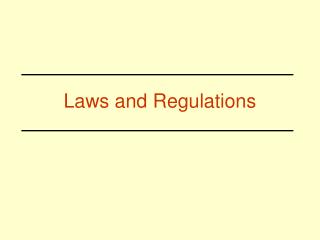 Laws and Regulations