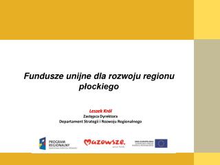 Fundusze unijne dla rozwoju regionu płockiego