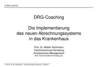 DRG-Coaching Die Implementierung des neuen Abrechnungssystems in das Krankenhaus