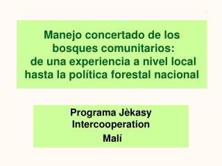 Programa Jèkasy Intercooperation Malí