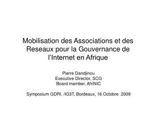 Mobilisation des Associations et des Reseaux pour la Gouvernance de l’Internet en Afrique