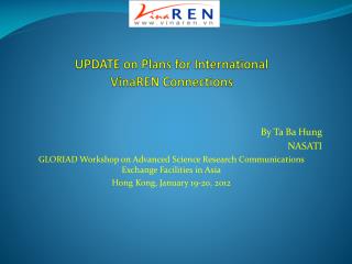 UPDATE on Plans for International VinaREN Connections
