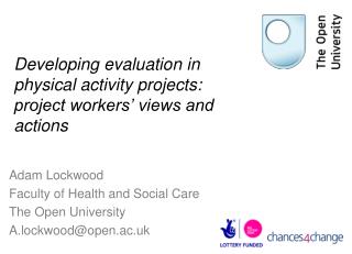 Developing evaluation in physical activity projects: project workers’ views and actions