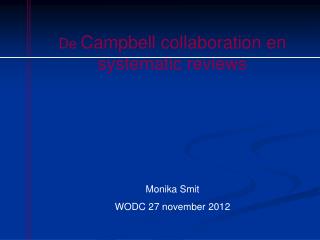 De Campbell collaboration en systematic reviews