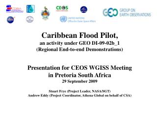 Caribbean Flood Pilot, an activity under GEO DI-09-02b_1 (Regional End-to-end Demonstrations)