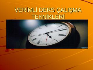 VERİMLİ DERS ÇALIŞMA TEKNİKLERİ