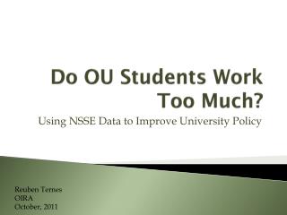 Do OU Students Work Too Much?