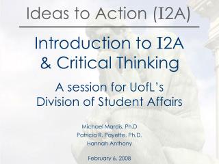 Ideas to Action ( I 2A)