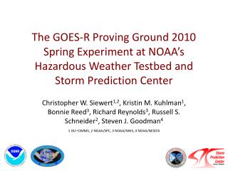 1 OU–CIMMS, 2 NOAA/SPC, 3 NOAA/NWS, 4 NOAA/NESDIS