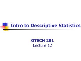 GTECH 201 Lecture 12