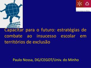 Capacitar para o futuro: estratégias de combate ao insucesso escolar em territórios de exclusão