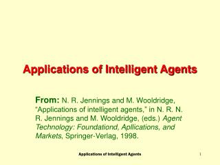 Applications of Intelligent Agents