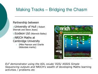 Making Tracks – Bridging the Chasm