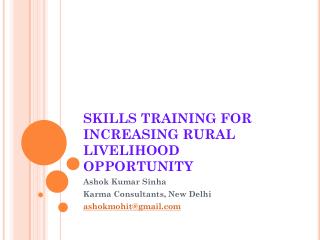 SKILLS TRAINING FOR INCREASING RURAL LIVELIHOOD OPPORTUNITY