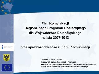 Plan Komunikacji Regionalnego Programu Operacyjnego dla Województwa Dolnośląskiego
