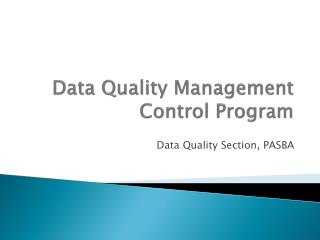 Data Quality Management Control Program