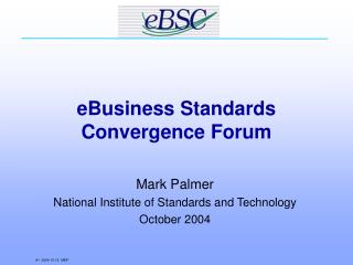 eBusiness Standards Convergence Forum