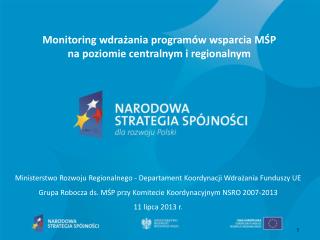 Monitoring wdrażania programów wsparcia MŚP na poziomie centralnym i regionalnym