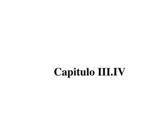 Capitulo III.IV