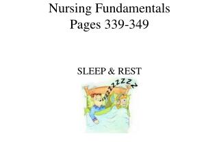 Nursing Fundamentals Pages 339-349