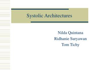 Systolic Architectures