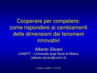 Cooperare per competere: come rispondere ai cambiamenti delle dimensioni dei fenomeni innovativi