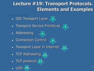 Lecture #19: Transport Protocols. Elements and Examples