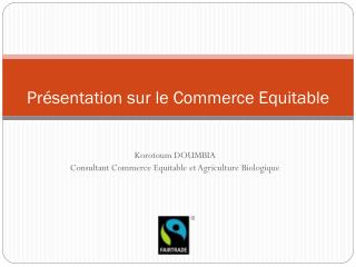 Présentation sur le Commerce Equitable