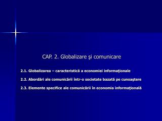 CAP. 2. Globalizare şi comunicare