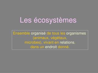 Les écosystèmes