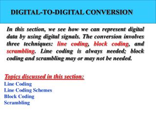 DIGITAL-TO-DIGITAL CONVERSION