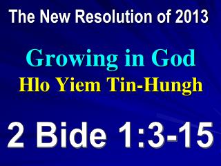 Growing in God Hlo Yiem Tin-Hungh