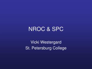 NROC &amp; SPC