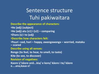 Sentence structure Tuhi pakiwaitara