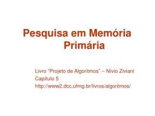 Pesquisa em Memória Primária