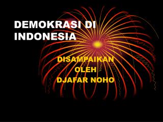 DEMOKRASI DI INDONESIA