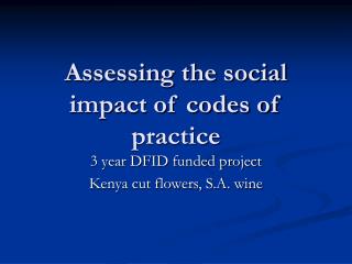 Assessing the social impact of codes of practice