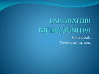 LABORATORI METACOGNITIVI