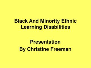 Black And Minority Ethnic Learning Disabilities