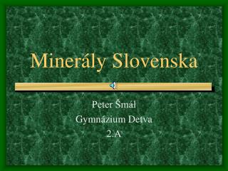 Minerály Slovenska