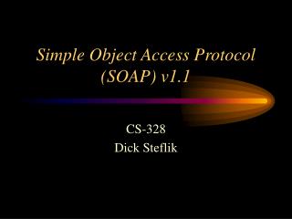 Simple Object Access Protocol (SOAP) v1.1