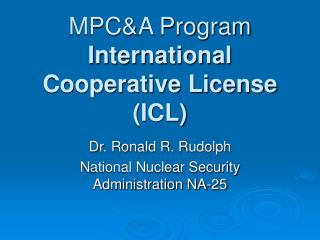 MPC&amp;A Program International Cooperative License (ICL)