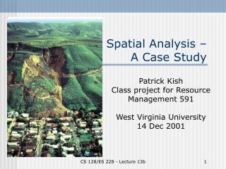 Spatial Analysis – A Case Study